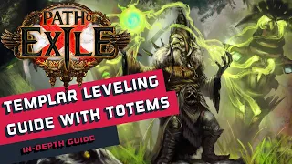 Guide on Leveling Templar with Totem Spells in Path of Exile