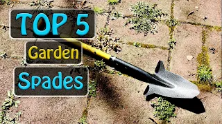 Top 5 Best Garden Shovels and Spades You Can Buy Right Now [2023]