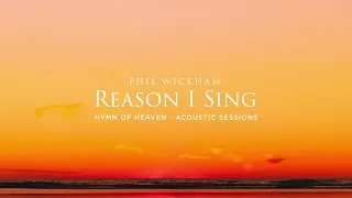 Reason I Sing (Acoustic Sessions) [Official Audio]