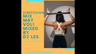 demo stretching vol1may 2023   Dj Les   fitness mix