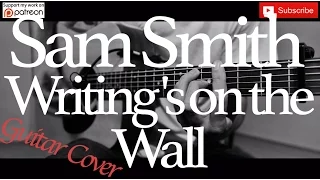 Writing's On The Wall - Sam Smith Acoustic Fingerstyle Guitar Cover (007 Spectre Bond Theme)