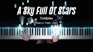 Coldplay - A Sky Full Of Stars | Piano Cover by Pianella Piano