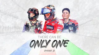 There Can Be Only One | Episode 3