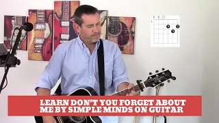 How to play Don't You Forget About Me by Simple Minds on Guitar. (Easy guitar lesson and cover)
