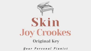 Skin - Joy Crookes (Original Key Karaoke) - Piano Instrumental Cover with Lyrics