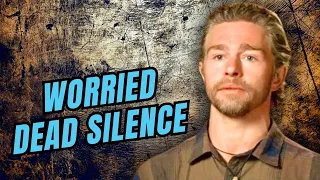 ‘Alaskan Bush People’ Matt Brown Worried Dead Silence