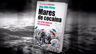 MARES DE COCAÍNA de Ana Lilia Pérez