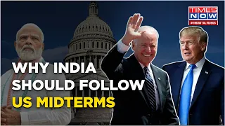 How India Will Be Affected By US Midterms? | Trump Or Biden, Who's New Delhi's Friend?