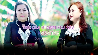 tsis dua ntawv koj xav_ karaoke