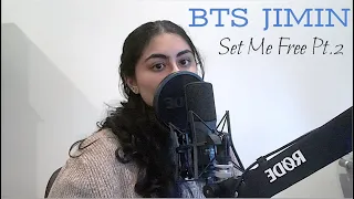 BTS Jimin (지민) - Set Me Free Pt.2 | English Cover