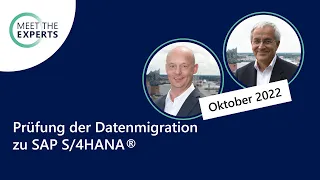Expert Talk: Prüfung der Datenmigration zu SAP S 4/HANA®