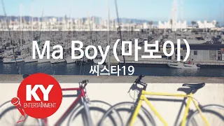 [KY 금영노래방] Ma Boy(마보이) - 씨스타19 (KY.76909) / KY Karaoke