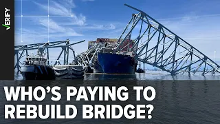 What we can VERIFY about who’s going to pay for the Francis Scott Key Bridge