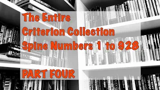 THE ENTIRE COMPLETE CRITERION COLLECTION Spine Nos. 1 to 928, PART FOUR (FINAL) (751-928)