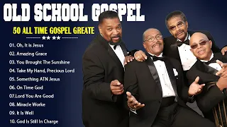 2 Hours Timeless Gospel Hits 🎼Greatest Old School Gospel Songs Inspirational Of All Time🙏