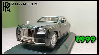 Rolls Royce Phantom Model unboxing | Price:- ₹999 | 1:32 scale