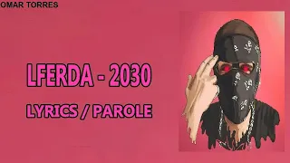 LFERDA - 2030 (Lyrics)