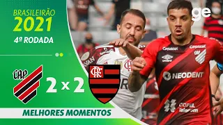 ATHLETICO-PR 2 X 2 FLAMENGO | MELHORES MOMENTOS | 4ª RODADA BRASILEIRÃO 2021 | ge.globo