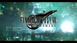 FINAL FANTASY VII REMAKE - HOLLOW OST - Acoustic INSTRUMENTAL by Lam