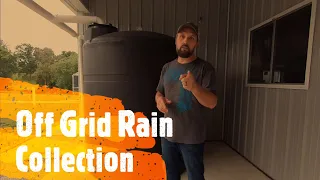 Off Grid Rain Collection