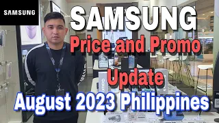 Samsung Price & Promo Update AUGUST 2023 Philippines