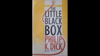 The Little Black Box [1/2] by Philip K. Dick (Eric Meyers)