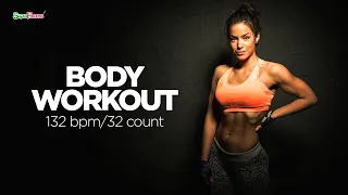 Body Workout (132 bpm/32 count)