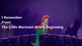 The Little Mermaid Ariel's Beginning I Remember (Lyric Video)