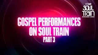 Gospel Performances On The Soul Train Stage Ft. Yolanda Adams & More! | Soul Train Awards '22