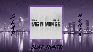 PARIS. & Mbnel - Me N Mines