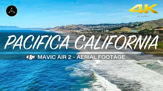 PACIFICA California - DJI Mavic Air 2 4K 60FPS Footage (2021)