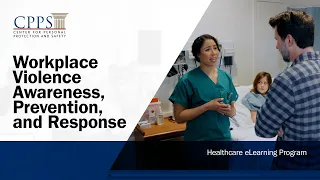 Workplace Violence Awareness, Prevention, and Response - Healthcare