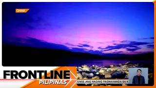 Aurora borealis o northern lights, nakita sa iba't ibang bahagi ng mundo | Frontline Pilipinas