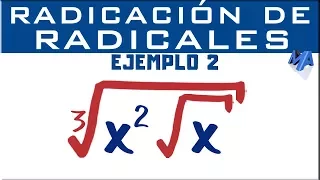 Radicación de radicales | Ejemplo 2