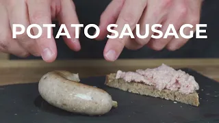 Make your own Potato sausage - super tasty whether hot or cold