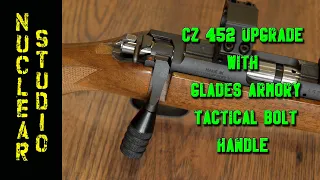 CZ 452 Upgrade with Glades Armory tactical bolt handle - how to install it - review & tutorial