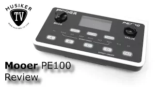 Mooer PE100 - Review