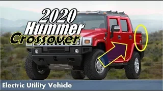 [HOT NEWS] 2020 Hummer Crossover - To Be Reborn As An Electric-Only Brand