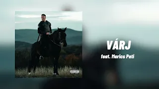 T. Danny - VÁRJ (feat. Marics Peti)