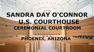Phoenix Ceremonial Courtroom 9:00 AM Friday 5/17
