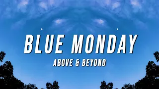 Above & Beyond - Blue Monday (Lyrics)