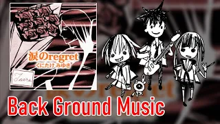 [ギタドラ] 涙のregret - Back Ground Music