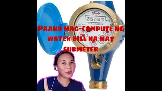 Paano mag compute ng water bill na may submeter