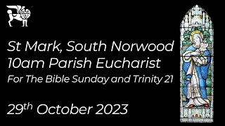 10am Parish Eucharist LIVE from St Mark's,  29th October 2023.