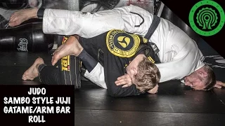 Judo Sambo Style (Iatskevitch) Arm Bar/Juji-Gatame roll Tutorial