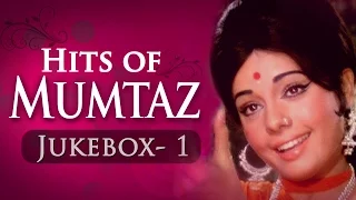 Mumtaz Superhit Song Collection Jukebox -1 (HD) - Evergreen Bollywood Songs - Old Is Gold