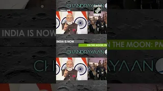 "Humne dharti par sankalp kiya aur chand pe usse sakaar kiya,” PM Modi says on Chandrayaan-3 landing