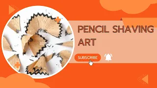 Pencil Shaving Art | Best out of waste DIY |