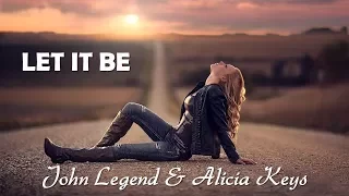 Let It Be (The Beatles) John Legend & Alicia Keys (TRADUÇÃO) HD (Lyrics Video).