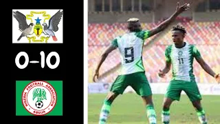 Nigeria vs Sao Tome  Principe 10- 0 AFCON Qualifiers| Afcon 2023 Qualifiers